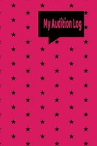 My Audition Log