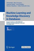 Machine Learning and Knowledge Discovery in Databases: European Conference, Ecml Pkdd 2019, Würzburg, Germany, September 16-20, 2019, Proceedings, Par