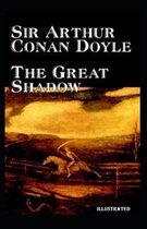 The Great Shadow Illustrated