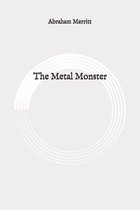 The Metal Monster