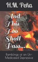 And This Too Shall Pass...