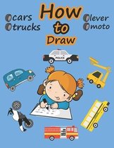 How to Draw, cars, trucks, moto, lever.