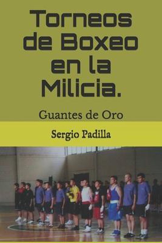 Torneo de Boxeo en la Milicia- Torneos de Boxeo en la Milici ... - cover