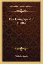 Der Hungerpastor (1906)