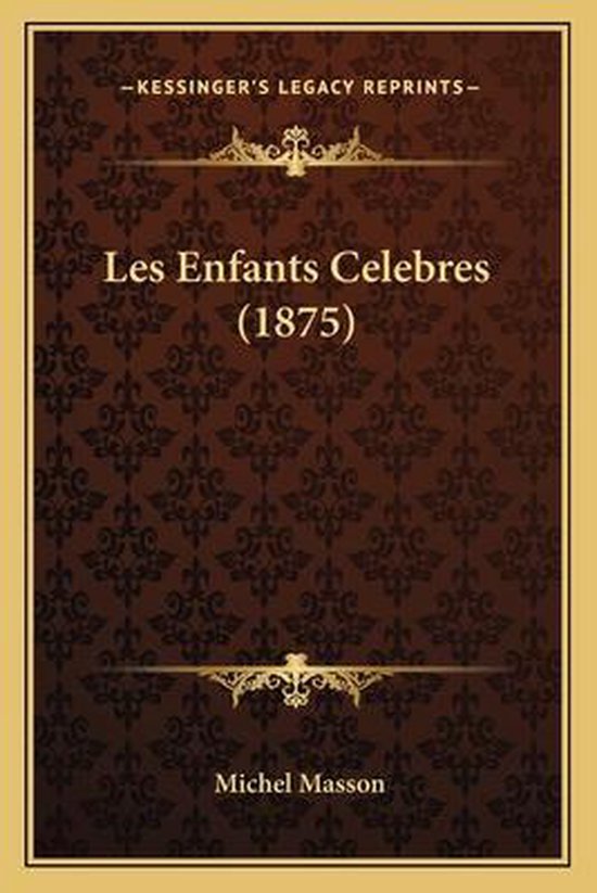 Les Enfants Celebres (1875)
