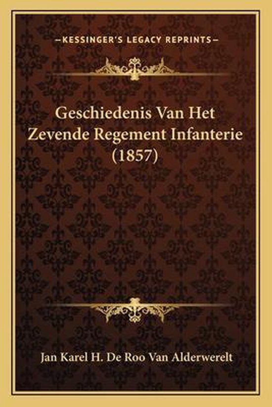 Geschiedenis Van Het Zevende Regement Infanterie (1857)