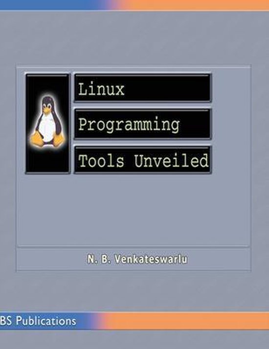 Linux Programming Tools Unveiled - cover