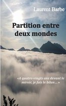 Partition entre deux mondes