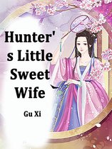 Volume 4 4 - Hunter's Little Sweet Wife