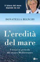 L’EREDITÀ DEL MARE