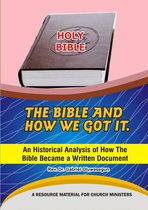 The Bible and How We Got It