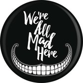 Grindstore Badge/button We're All Mad Here Badge Zwart