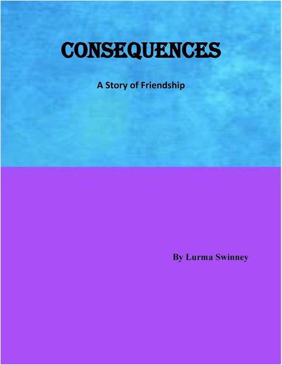 1 1 - Consequences (ebook), Lurma Swinney | 9781648719813 | Boeken | bol