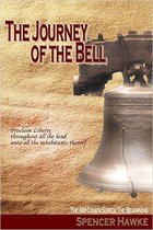 The Ari Cohen Series 4 - A Spy Novel in the Ari Cohen Series - Book 4 - The Journey of the Bell: An Espionage Thriller