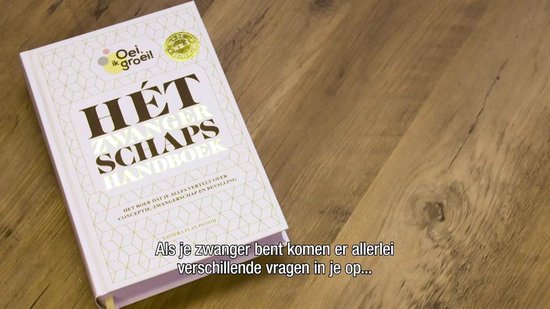 Oei, ik groei!  -   Hét zwangerschapshandboek