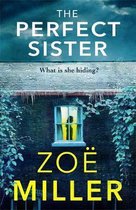 The Perfect Sister A compelling pageturner that you won't be able to put down