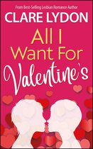 All I Want 2 - All I Want For Valentine's