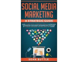 Social Media Marketing a Strategic Guide