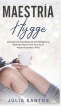 Maestr�a Hygge