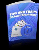 Tips And Traps Of Email Marketing