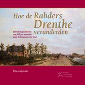 Hoe de Rahders Drenthe veranderden