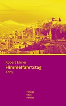 Huber-Krimi 4 - Himmelfahrtstag: Kriminalroman