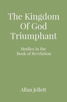 The Kingdom Of God Triumphant