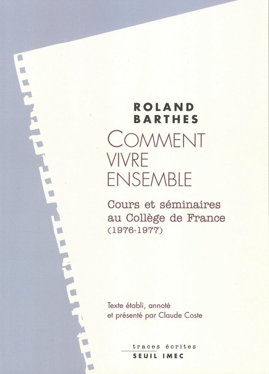 Comment vivre ensemble. Cours et séminaires au Collège de  ... - cover