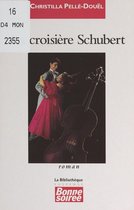 La croisière Schubert