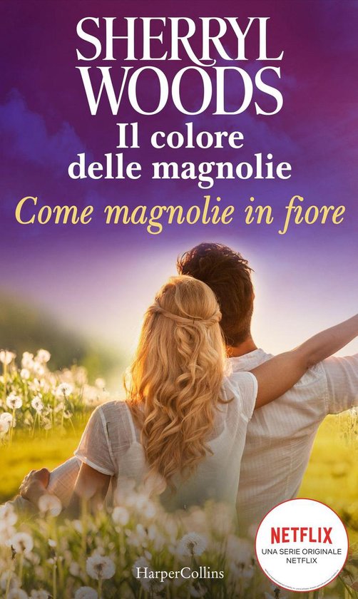 Il colore delle magnolie 4 Come magnolie in fiore (ebook), Sherryl Woods Il colore delle magnolie 4 Come magnolie in fiore (ebook), Sherryl Woods
