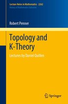 Lecture Notes in Mathematics 2262 - Topology and K-Theory