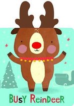 Snuggles: Busy Reindeer