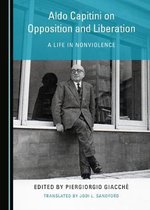 Aldo Capitini on Opposition and Liberation