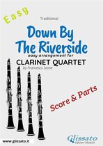 Down By The Riverside - Easy Clarinet Quartet (score & parts)
