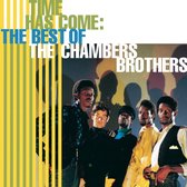 Chambers Brothers - Time Has Come (Best Of) (CD)