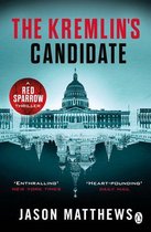 Red Sparrow Trilogy - The Kremlin's Candidate