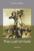 The Lust of Hate