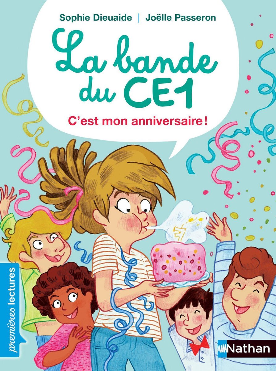 Bol Com La Bande Du Ce1 C Est Mon Anniversaire Premieres Lectures Des 7 Ans Ebook