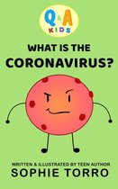 Q&A Kids - Q&A Kids: What is the Coronavirus?