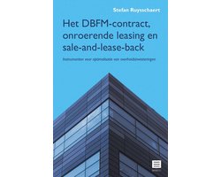 Het dbfm-contract, onroerende leasing en sale-and-lease-back