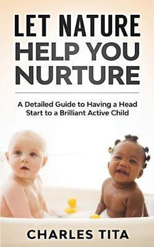 Let Nature Help You Nurture - cover