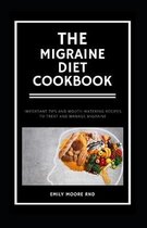 The Migraine Diet Cookbook