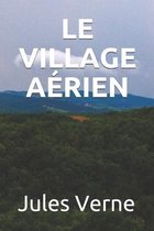 Le Village Aerien