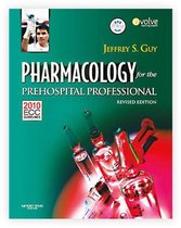 Pharmacology For The Prehospital Professional