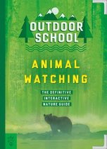 Outdoor School- Outdoor School: Animal Watching