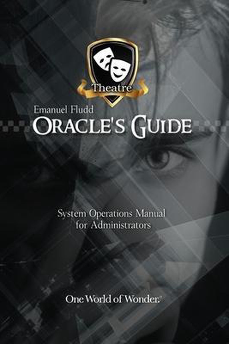 System Operations Manual- Oracle's Guide - Emanuel William Fludd