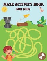 Maze Activity Book for Kids