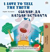 English Bulgarian Bilingual Collection- I Love to Tell the Truth (English Bulgarian Bilingual Children's Book)