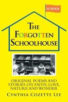 The Forgotten Schoolhouse