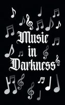 Music In Darkness